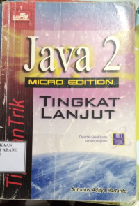 Tip dan Trik Java 2 Micro Edition Tingkat Lanjut